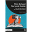 Film School Survival Guide