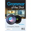 Grammar of the Shot  Fifth Edition