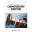 Cinematography for Directors (2nd Edition)