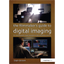 The Filmaker's Guide to Digital Imaging