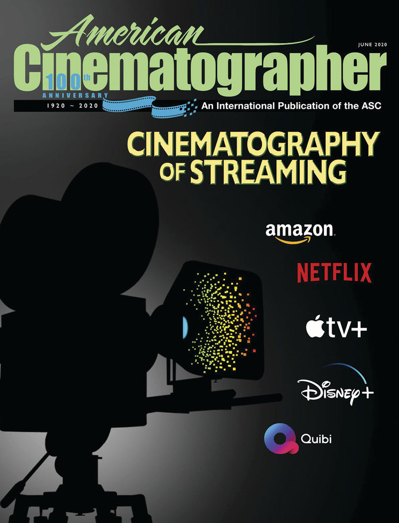 2020 / 06 — June Issue of American Cinematographer