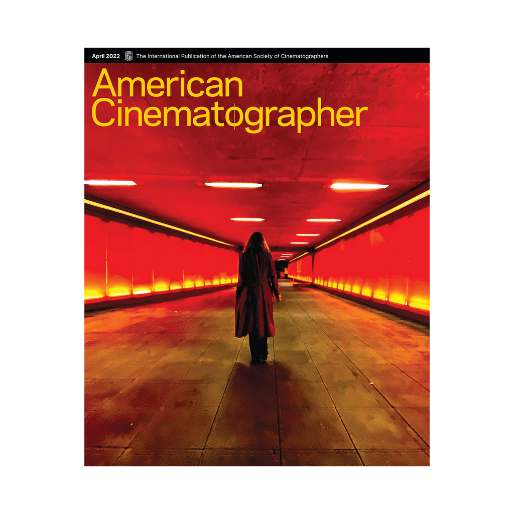 April 2022 Issue of American Cinematographer